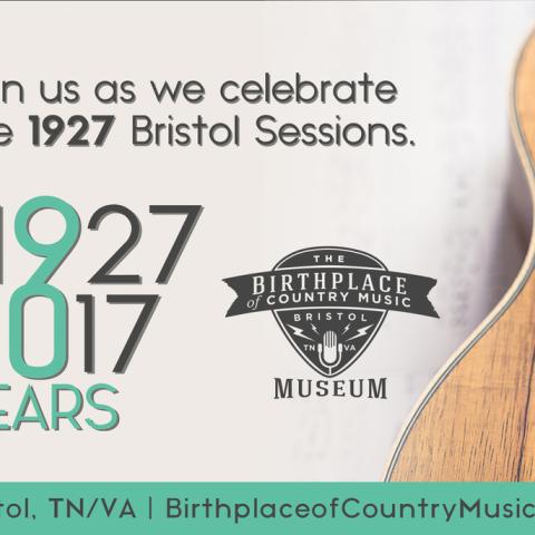 The Birthplace of Country Music Celebrates the 90th Anniversary of the 1927 Bristol Sessions