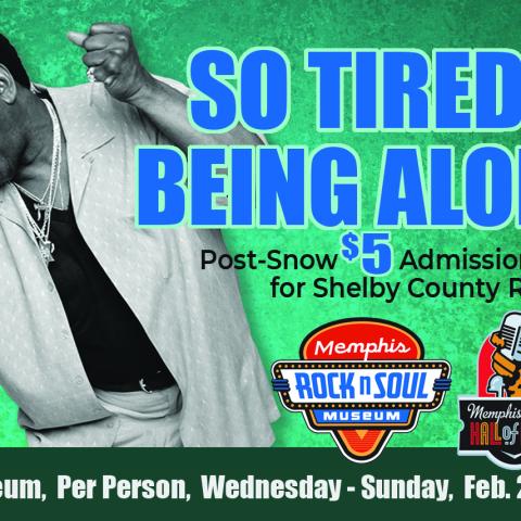 Shelby County Residents Suffering from Post-Snow Cabin Fever Offered $5 Rock 'n' Soul or Memphis Music Hall of Fame Admissions Through February